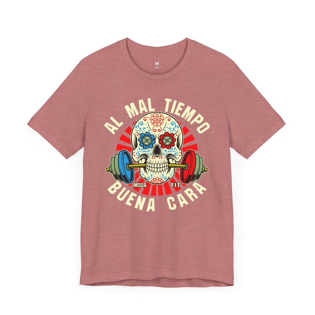 Women's Workout T-Shirt - "Al Mal Tiempo Buena Cara" | Stylish & Motivational Activewear