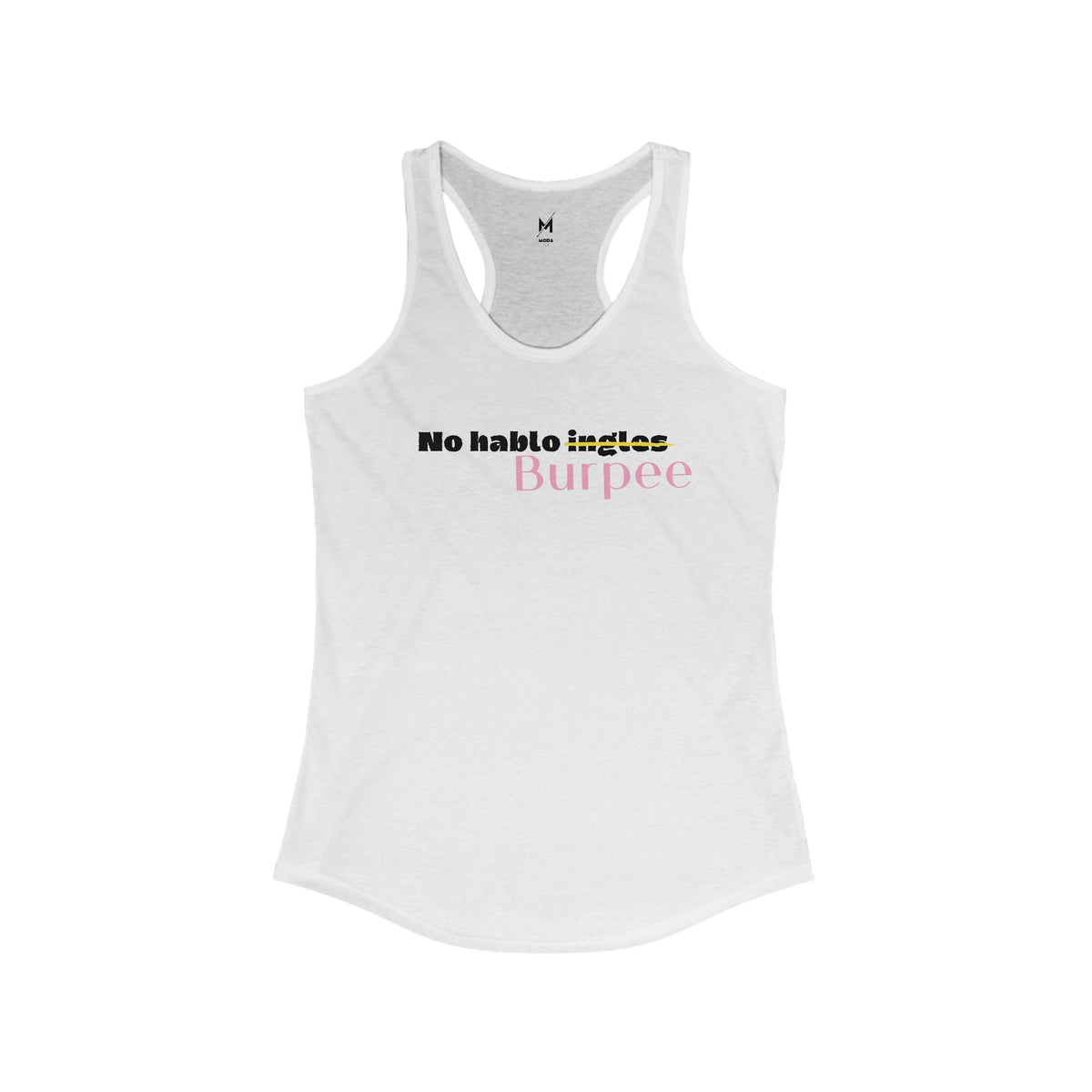 Women's Workout Tank Top - "No Hablo Burpee" | Fun Hispanic & Latina Gym Apparel