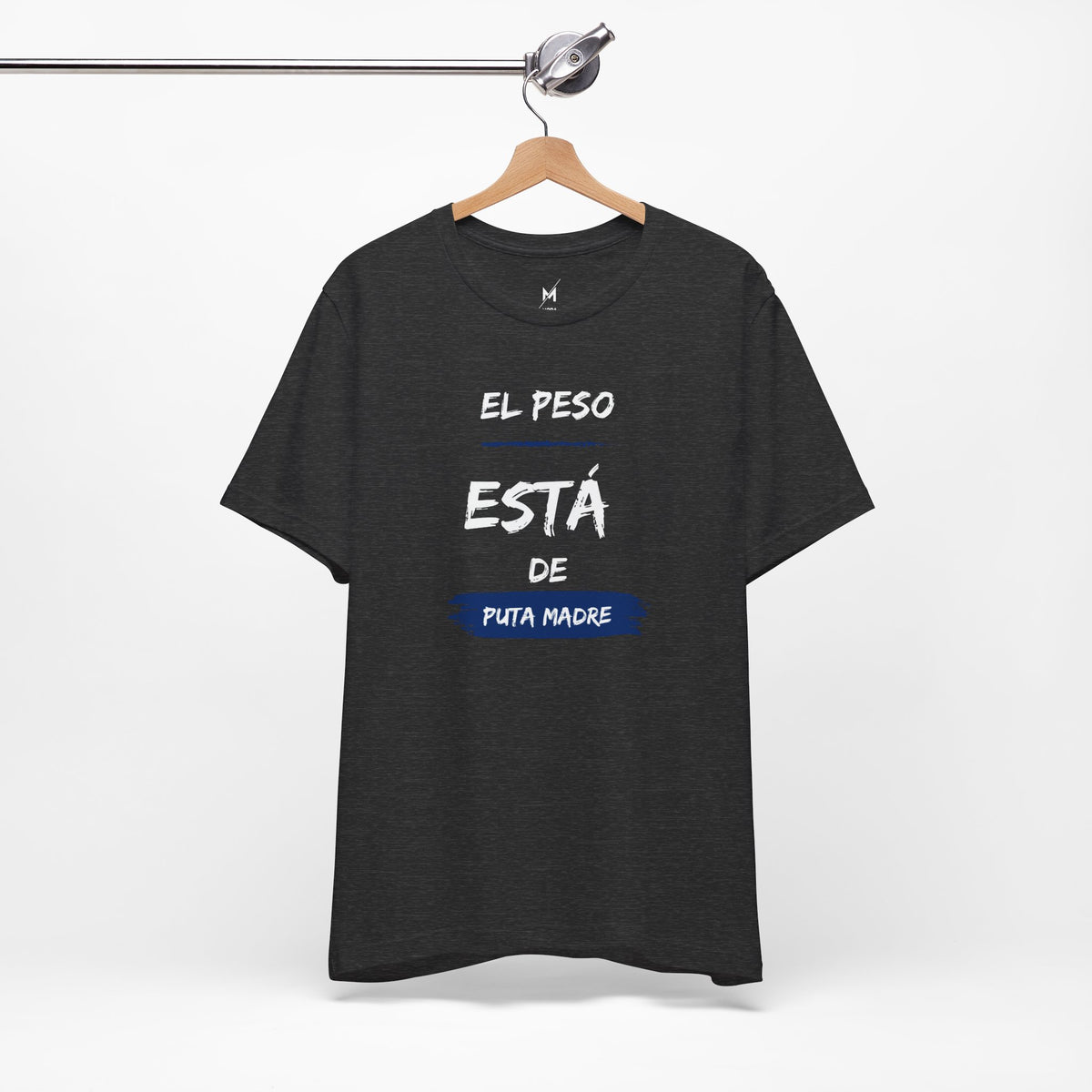 Unisex Workout T-Shirt - "El Peso Está De Puta Madre" | Bold Hispanic & Latino Gym Apparel